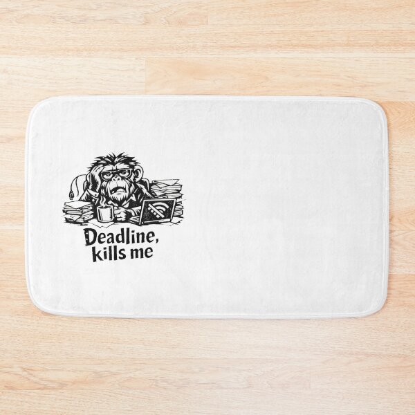 Item preview, Deadline Kills Me – Funny Overworked Chimp Cartoon Design designed and sold by Cabrasco.