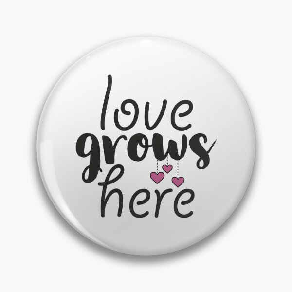 Item preview,  Love Grows Here designed and sold by DietrichMoshe.