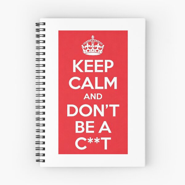 Item preview, Keep calm And Don't Be A C**t designed and sold by CornershopTee.
