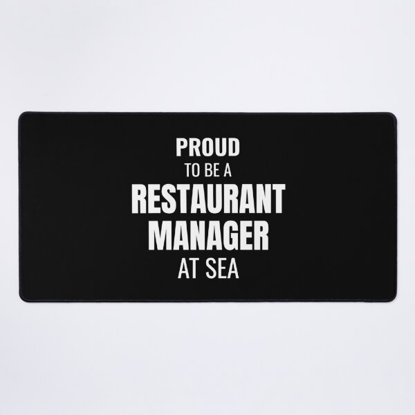 Item preview, Proud to be a Restaurant Manager at Sea (White) designed and sold by ShipCrewNation.