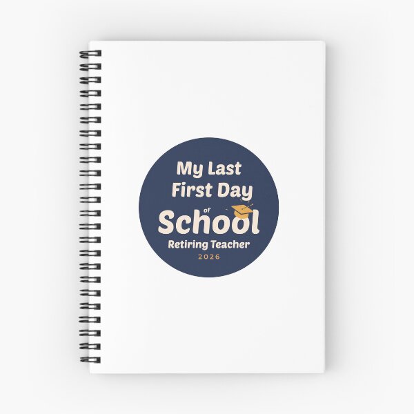 Item preview, My Last First Day of School 2026 | Retiring Teacher  designed and sold by CutieGalore.