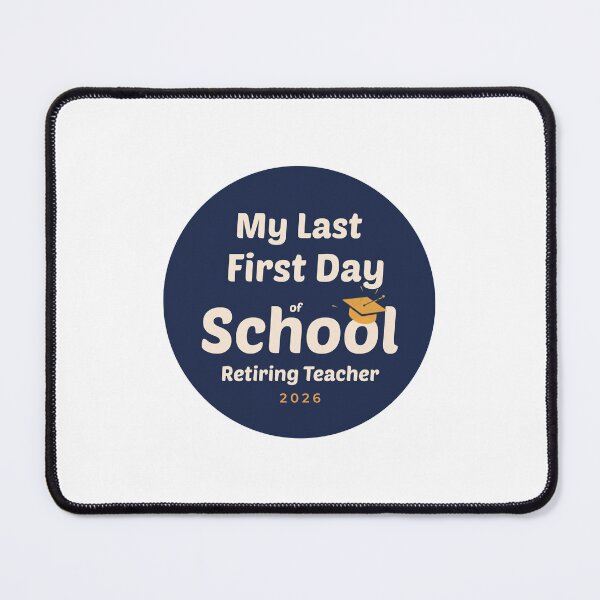 Item preview, My Last First Day of School 2026 | Retiring Teacher designed and sold by CutieGalore.