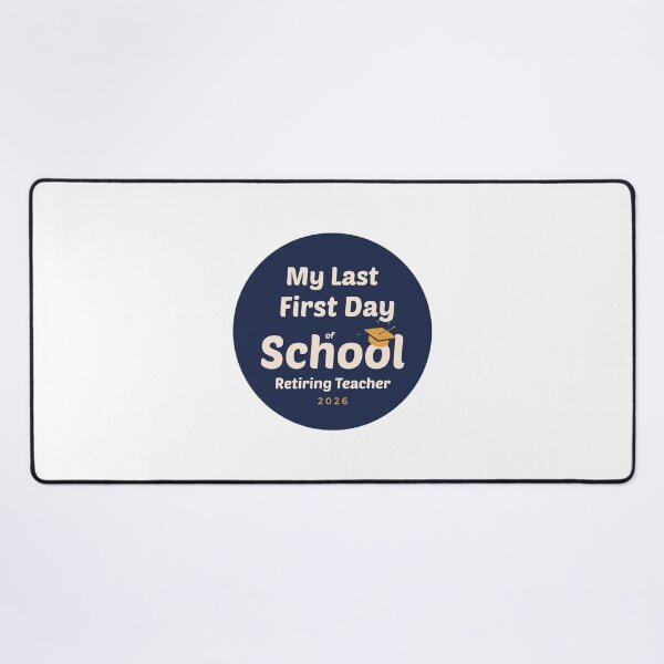 Item preview, My Last First Day of School 2026 | Retiring Teacher designed and sold by CutieGalore.