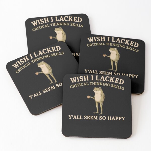 Item preview, Wish I Lacked Critical Thinking Skills Y'all Seem So Happy designed and sold by Mykittens69.