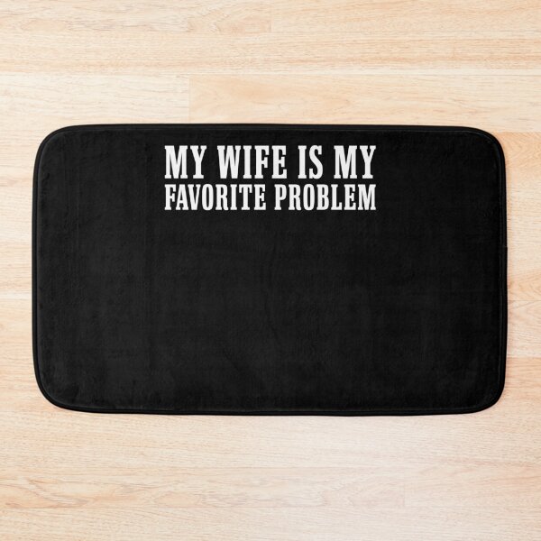 Item preview, My Wife Is My Favorite Problem Funny Husband designed and sold by studio-ssaam.