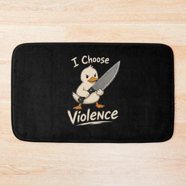 Item preview, I Choose Violence Duck  designed and sold by TheEndDesign.