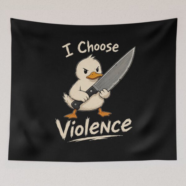 Item preview, I Choose Violence Duck  designed and sold by TheEndDesign.