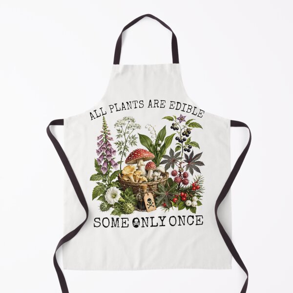 Item preview, All Plants Are Edible Some Only Once Funny Botany Gardening designed and sold by Mykittens69.