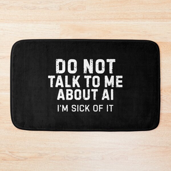 Item preview, Do Not Talk To Me About Ai  designed and sold by DemureArtsy.