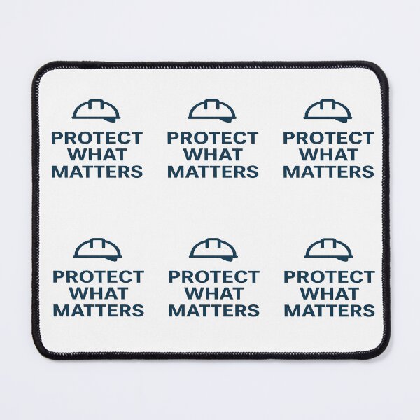 Item preview, PROTECT WHAT MATTERS designed and sold by safetygearpro.