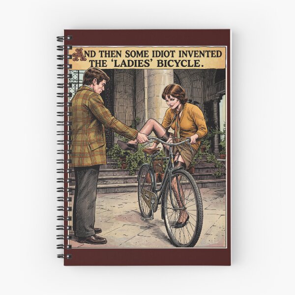 Item preview, And Then Some Idiot Invented The Ladies' Bicycle designed and sold by graficsfx.
