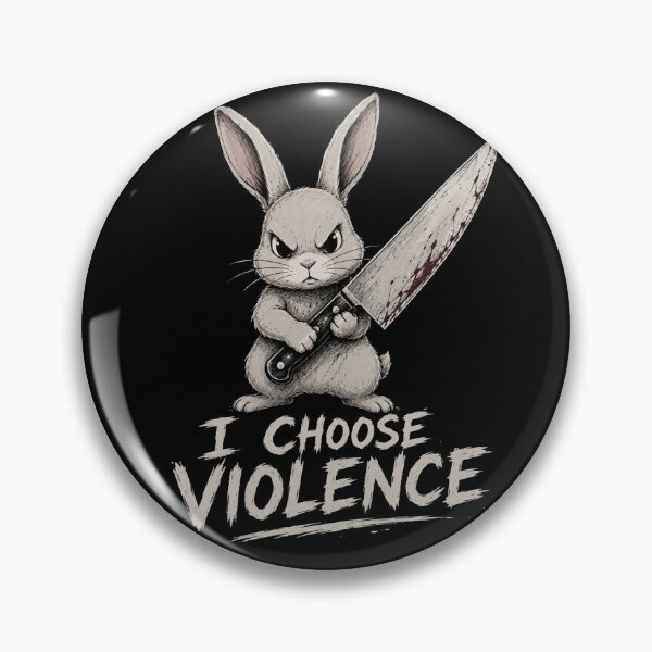 Item preview, I Choose Violence Rabbit  designed and sold by TheEndDesign.