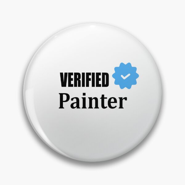 Item preview, Verified Painter – Certified Color Chaos Creator designed and sold by GriffinRey.