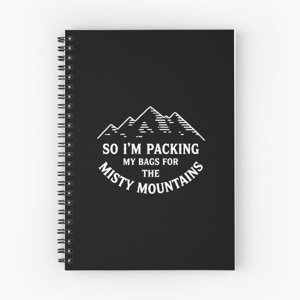 Item preview, Packing For Misty Mountains Adventure Quote -1 designed and sold by ChevalierIzyy.