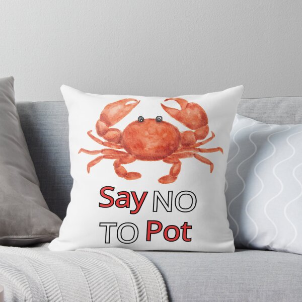 Item preview, Say No To Pot Funny Crab Designe designed and sold by AMCreatix.