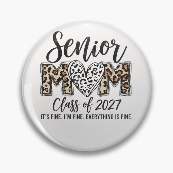 Item preview, I'm Fine Everything Is Fine Leopard Senior Mom Class Of 2027 designed and sold by ripgoatclothing.