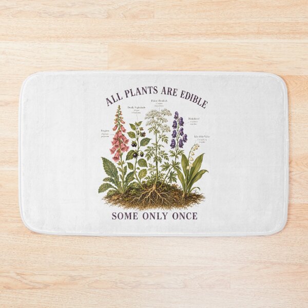 Item preview, All Plants Are Edible Some Only Once Funny Botany Gardening designed and sold by ripgoatclothing.