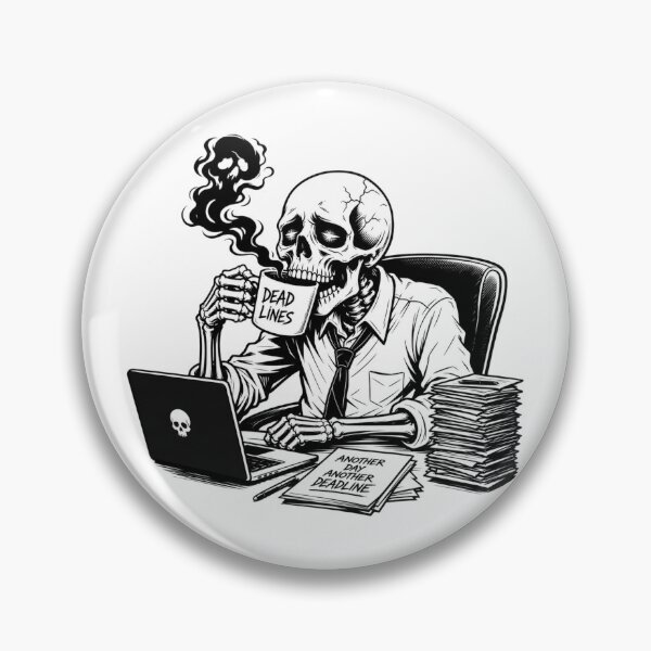 Item preview, Skeleton Office Worker Deadlines Coffee Funny Corporate Humor designed and sold by Cherie-verse.