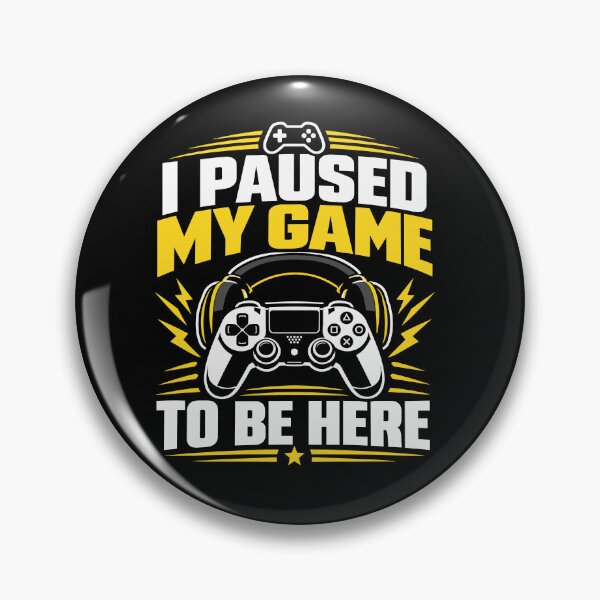 Item preview, I Paused My Game To Be Here, Funny Gamer T-Shirt, Gaming Humor designed and sold by mraihan.