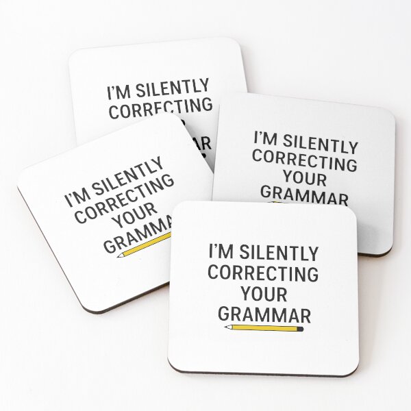 Item preview, I'm Silently Correcting Your Grammar Funny Grammar Humor designed and sold by Photo-Sphere101.