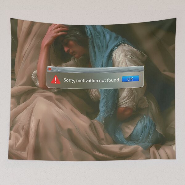 Item preview, Motivation Not Found Classical Art Meme designed and sold by RobertJes.