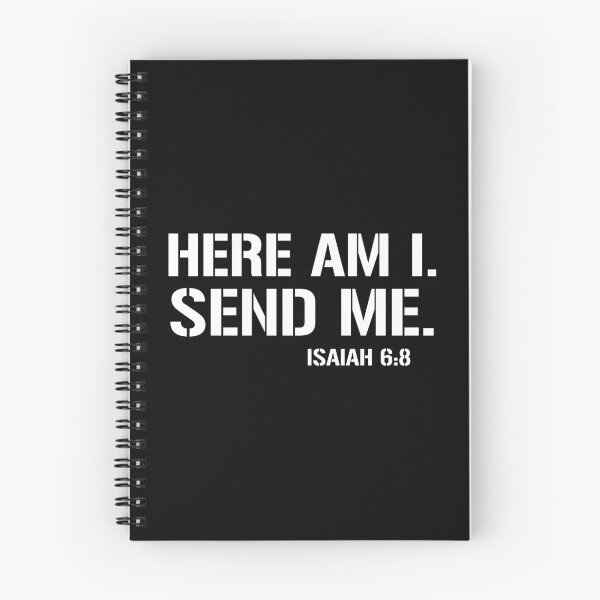 Item preview, Isaiah 6:8 - Here Am I Send Me designed and sold by Vectraxos.