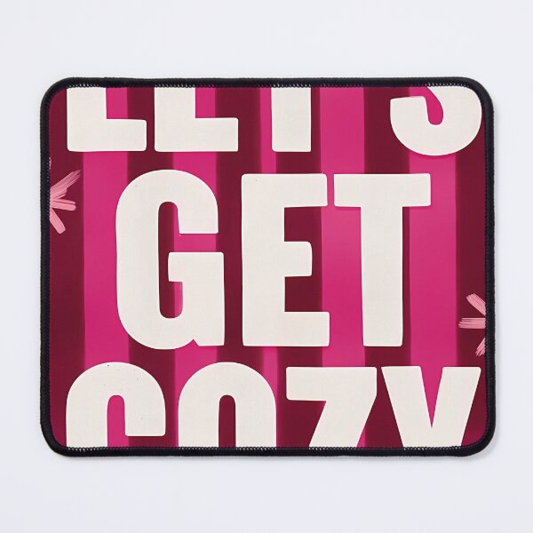 Item preview, Let's Get Cozy Pink Poster designed and sold by RobertJes.
