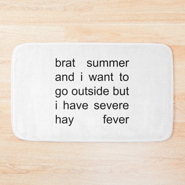 Item preview, Brat Summer But I Have Hay Fever designed and sold by italiad-oll.