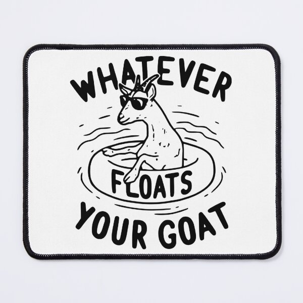 Item preview, Funny Goat - Whatever Floats Your Goat designed and sold by Vectraxos.