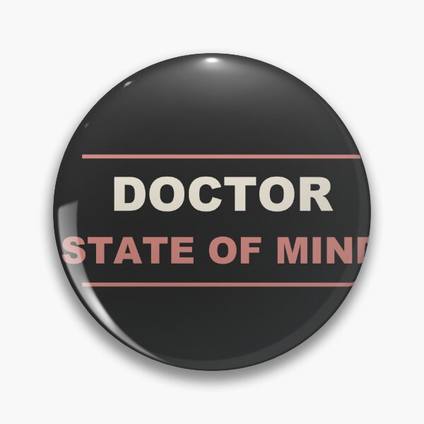 Item preview, Doctor State Of Mind - Doctor designed and sold by RetroThreadWorks.