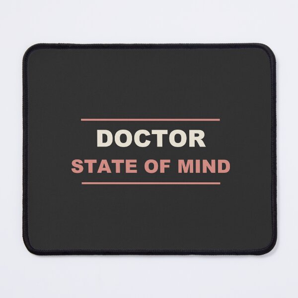Item preview, Doctor State Of Mind - Doctor designed and sold by RetroThreadWorks.