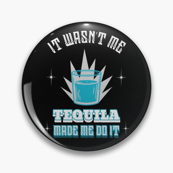 Item preview, It Wasn't Me Tequila Made Me Do It Funny designed and sold by BejcarGraphics.