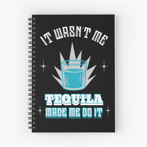 Item preview, It Wasn't Me Tequila Made Me Do It Funny designed and sold by BejcarGraphics.