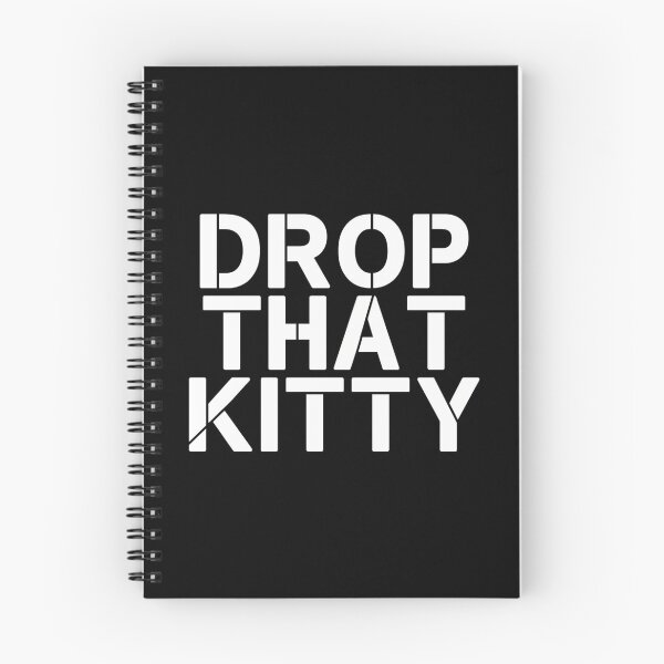 Item preview, Drop That Kitty designed and sold by italiad-oll.