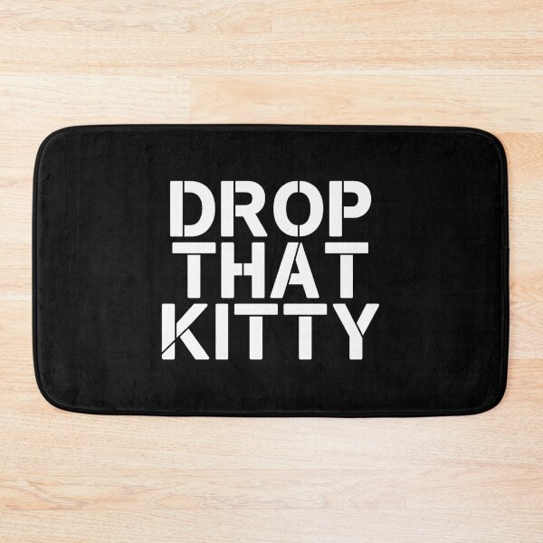 Item preview, Drop That Kitty designed and sold by italiad-oll.