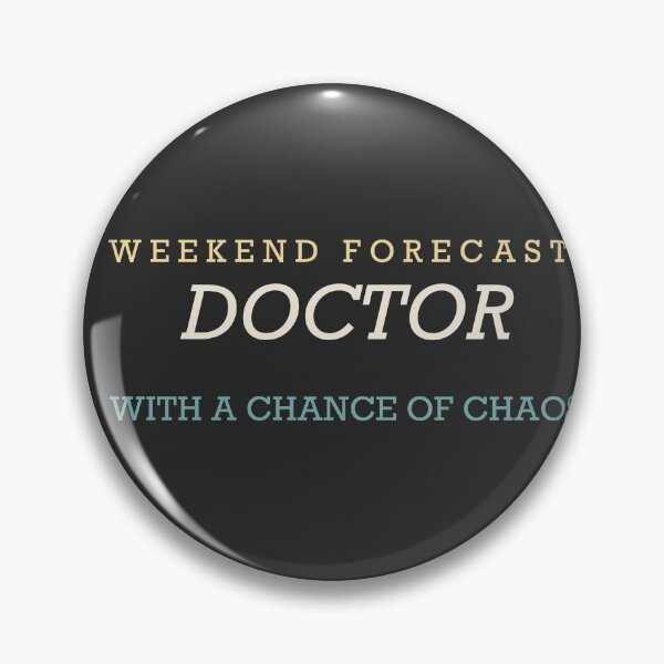 Item preview, Weekend Forecast: Doctor With A Chance Of Chaos - Doctor designed and sold by RetroThreadWorks.