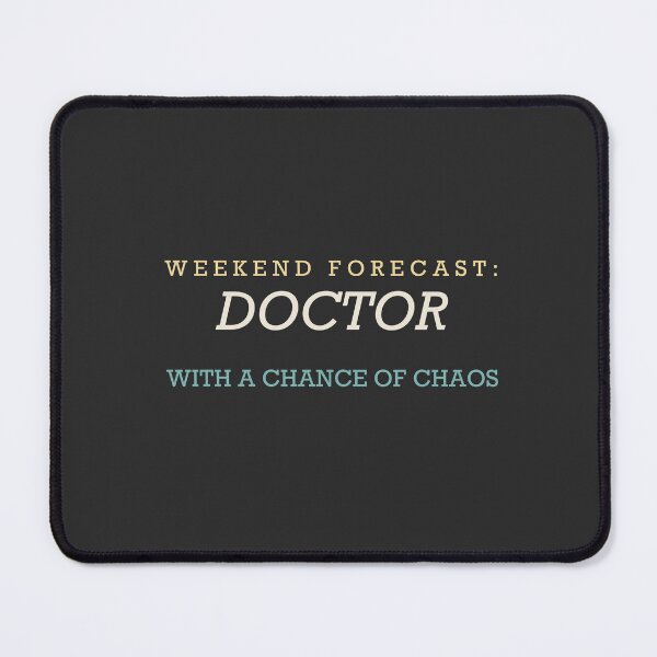 Item preview, Weekend Forecast: Doctor With A Chance Of Chaos - Doctor designed and sold by RetroThreadWorks.