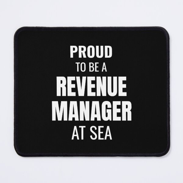 Item preview, Proud to be a Revenue Manager at Sea (White) designed and sold by ShipCrewNation.