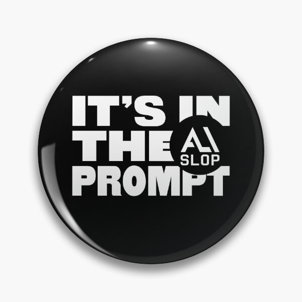 Item preview, AI Slop - It's in the prompt - Parody White designed and sold by FROGVOLT.