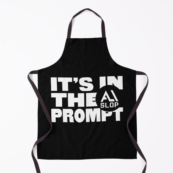 Item preview, AI Slop - It's in the prompt - Parody White designed and sold by FROGVOLT.