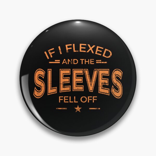 Item preview, If I Flexed Sleeves Fell Off – Funny Muscle Flexing Vintage Graphic designed and sold by AhmedZouita.