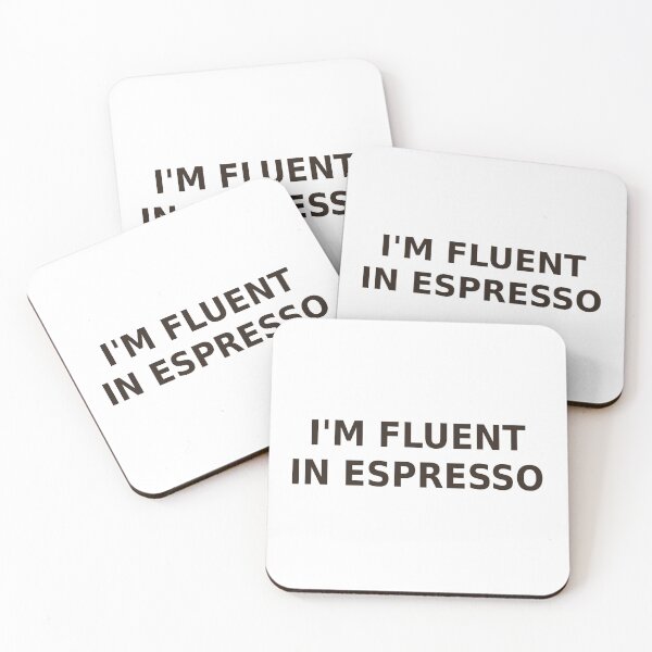 Item preview, I'm Fluent in Espresso Coffee shirt designed and sold by DecafAndRegret.