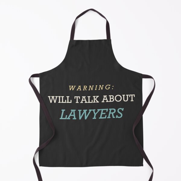 Item preview, Warning: Will Talk About Lawyers - Lawyer designed and sold by RetroThreadWorks.
