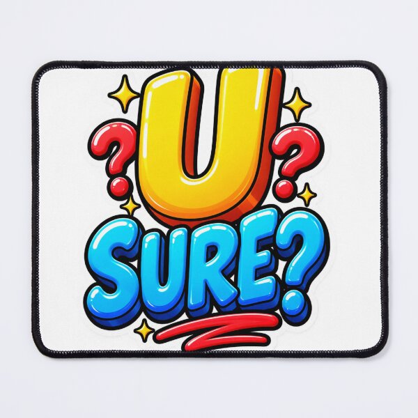 Item preview, U Sure Funny Sarcastic Papercraft Typography Design designed and sold by Promoffy.