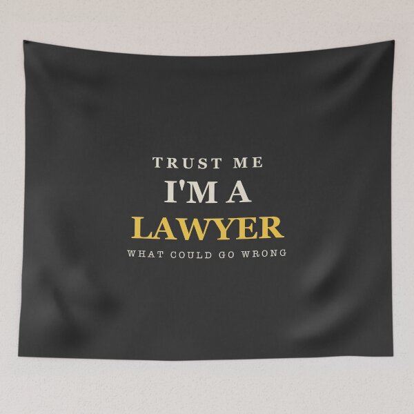Item preview, Trust Me I'm A Lawyer - Lawyer designed and sold by RetroThreadWorks.