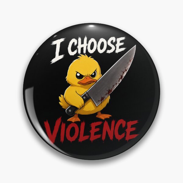 Item preview, I Choose Violence Yellow Duck  designed and sold by TheEndDesign.