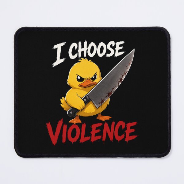 Item preview, I Choose Violence Yellow Duck designed and sold by TheEndDesign.
