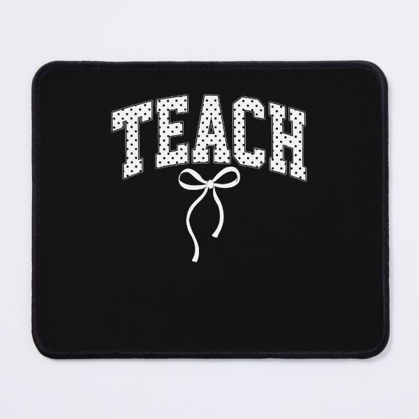 Item preview, Cute Teach Coquette Bow Polka Dot Classroom designed and sold by ripgoatclothing.