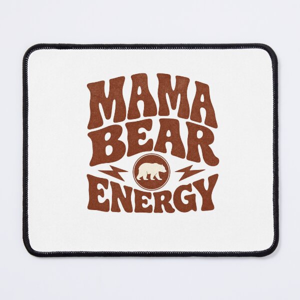 Item preview, Mama Bear Energy designed and sold by GrooveAndGlow.