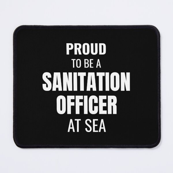 Item preview, Proud to be a Sanitation Officer at Sea (White) designed and sold by ShipCrewNation.